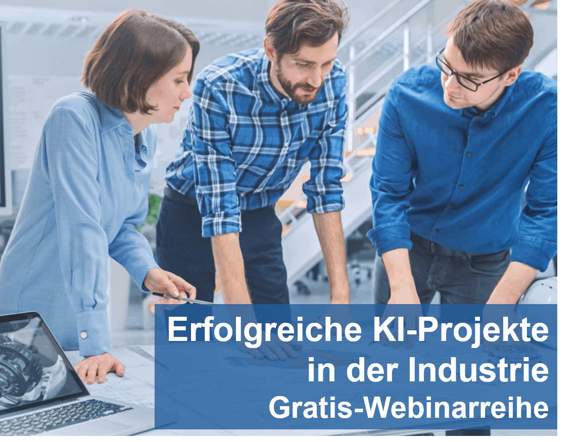 Erfolgreiche KI-Projekte in der Industrie – Gratis-Webinarreihe ab 28.10.2021