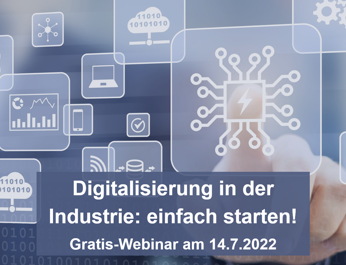 Digitalisierung in der Industrie: einfach starten! Gratis-Webinar