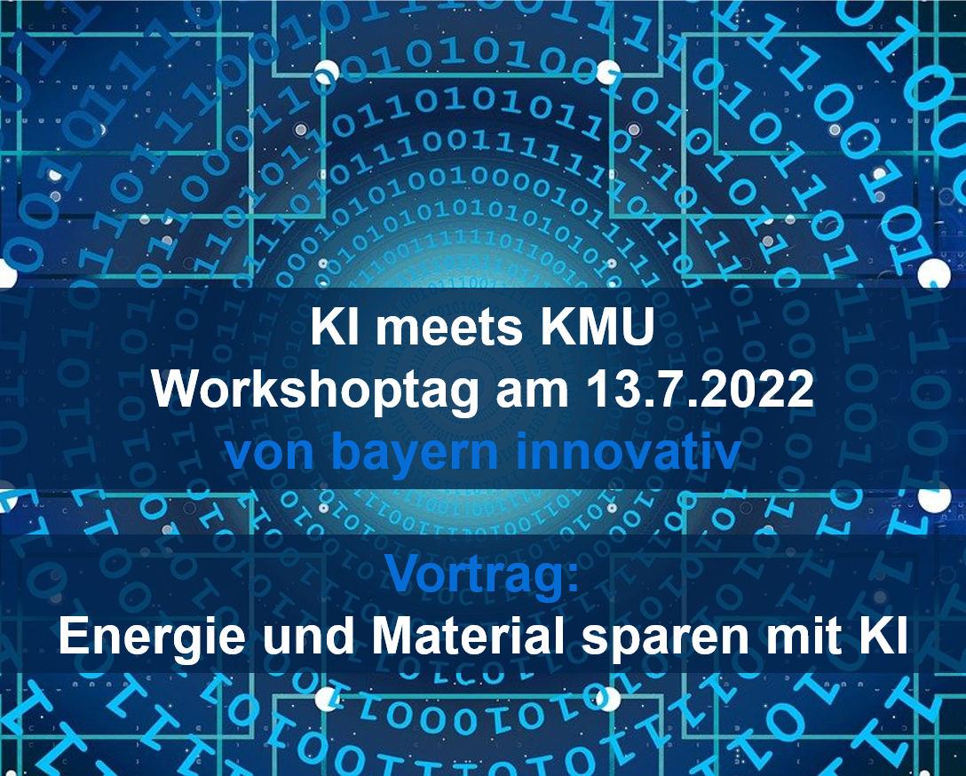 KI meets KMU – Workshop zu KI als nützlichem Werkzeug am 13.7.2022 in München
