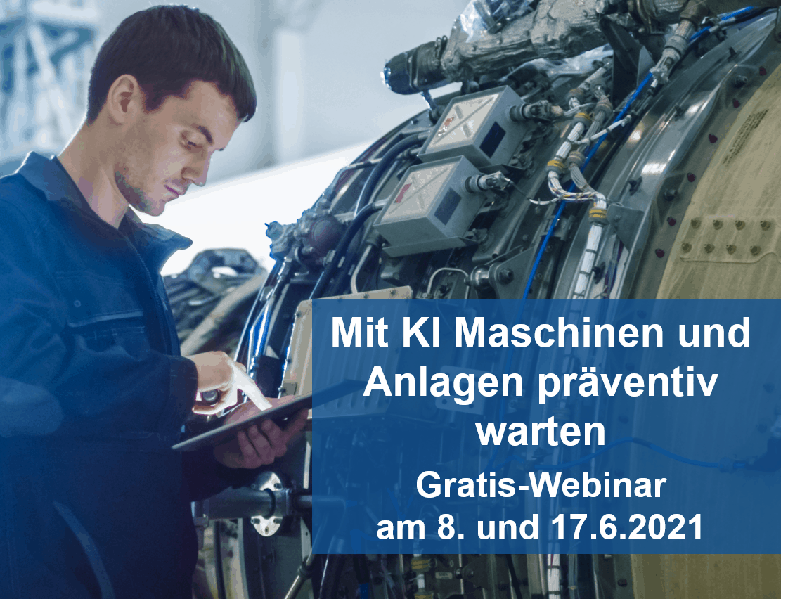 Mit KI Maschinen und Anlagen präventiv warten – Gratis-Webinar zu Predictive Maintenance